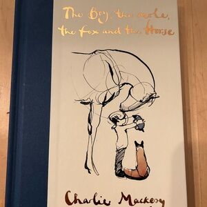 The Boy, the Mole, the Fox and the Horse Book by Charlie Mackesy